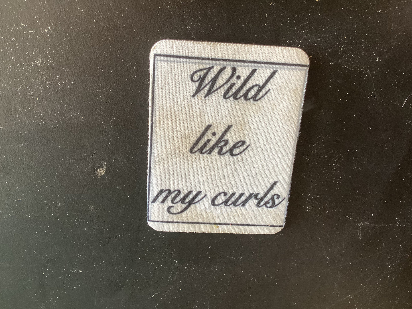 Wild like my curls magnet